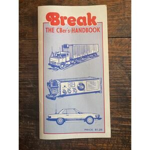 Vintage 1975 Break The CBer's handbook CB radio Trucking Trucker Handbook